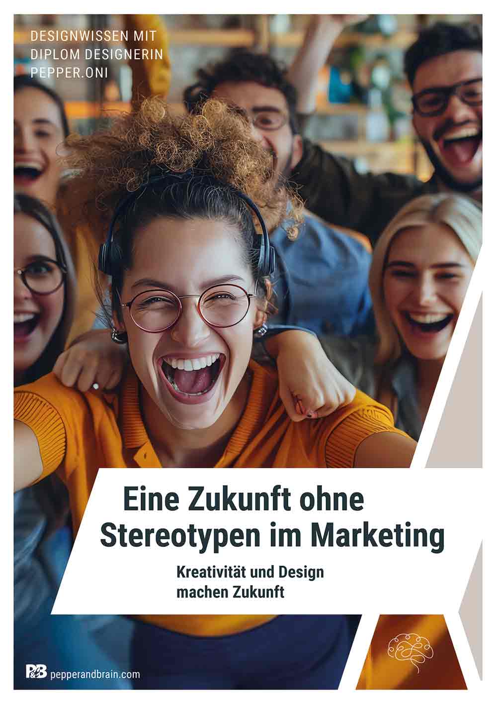 Eine Zukunft ohne Stereotypen im Marketing